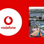 Vodafone offers an exclusive chance to win free Glastonbury Festival tickets